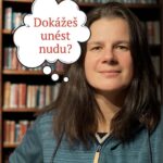 Tereza Jaro&scaron;ov&aacute; psychodynamick&aacute; koučka, ot&aacute;zka: Dok&aacute;že&scaron; un&eacute;st nudu? Doprovodn&yacute; obr&aacute;zek k &uacute;vaze na blogu tereza-jarosova.cz na t&eacute;ma kapacita nervov&eacute;ho syst&eacute;mu, vstupy a zahlcen&iacute;